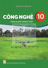 Sách giáo khoa Công nghệ 10 - Công nghệ trồng trọt - Kết nối tri thức 2026-2027